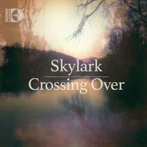 Elder,Daniel / Kedrov,Nicolai / Skylark - Crossing Over  CD